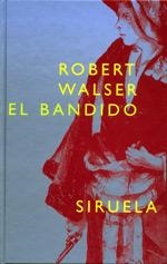 BANDIDO, EL (LIBROS DEL TIEMPO 176) | 9788478447398 | WALSER, ROBERT | Llibreria Aqualata | Comprar llibres en català i castellà online | Comprar llibres Igualada