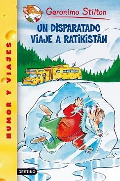 DISPARATADO VIAJE A RATIKISTAN (GERONIMO STILTON 5) | 9788408049104 | STILTON, GERONIMO | Llibreria Aqualata | Comprar llibres en català i castellà online | Comprar llibres Igualada