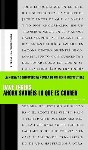 AHORA SABREIS LO QUE ES CORRER (LIT. MONDADORI 225) | 9788439710097 | EGGERS, DAVE | Llibreria Aqualata | Comprar llibres en català i castellà online | Comprar llibres Igualada