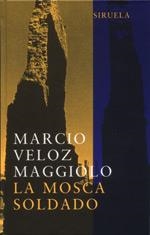 MOSCA SOLDADO (LIBROS DEL TIEMPO 177) | 9788478447404 | VELOZ MAGGIOLO, MARCIO | Llibreria Aqualata | Comprar llibres en català i castellà online | Comprar llibres Igualada