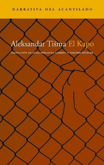 KAPO (NARRATIVA 177) | 9788496136588 | TISMA, ALEKSANDAR | Llibreria Aqualata | Comprar llibres en català i castellà online | Comprar llibres Igualada