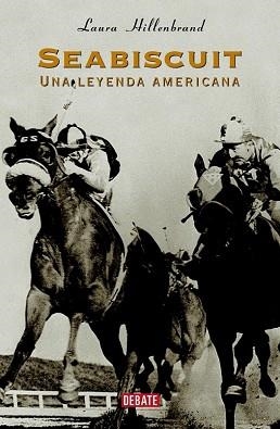 SEABISCUIT. MAS ALLA DE LA LEYENDA | 9788483065747 | HILLENBRAND, LAURA | Llibreria Aqualata | Comprar llibres en català i castellà online | Comprar llibres Igualada