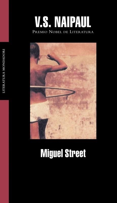 MIGUEL STREET (LITERATURA 234) | 9788439710509 | NAIPUL, V.S. | Llibreria Aqualata | Comprar llibres en català i castellà online | Comprar llibres Igualada