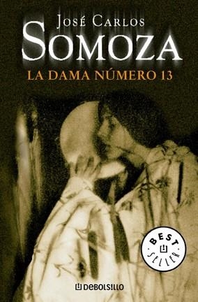 DAMA NUMERO TRECE, LA (BEST SELLER 578) | 9788497932752 | SOMOZA, JOSE CARLOS | Llibreria Aqualata | Comprar llibres en català i castellà online | Comprar llibres Igualada