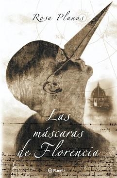 MASCARAS DE FLORENCIA, LAS | 9788408053422 | PLANAS, ROSA | Llibreria Aqualata | Comprar llibres en català i castellà online | Comprar llibres Igualada