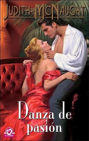 DANZA DE PASION (CISNE 32-8) | 9788497933377 | MCNAUGHT, JUDITH | Llibreria Aqualata | Comprar llibres en català i castellà online | Comprar llibres Igualada