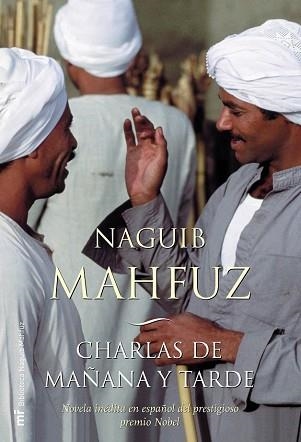 CHARLAS DE MAÑANA Y TARDE | 9788427030459 | MAHFUZ, NAGUIB | Llibreria Aqualata | Comprar llibres en català i castellà online | Comprar llibres Igualada