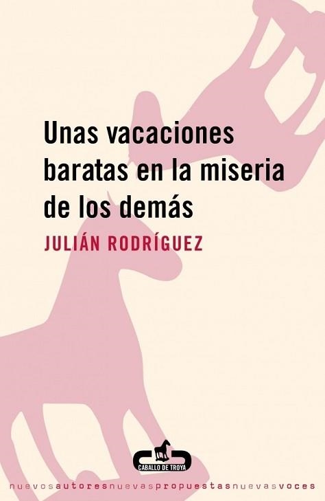 UNAS VACACIONES BARATAS EN LA MISERIA DE LOS DEMAS | 9788493367060 | RODRIGUEZ, JULIAN | Llibreria Aqualata | Comprar llibres en català i castellà online | Comprar llibres Igualada