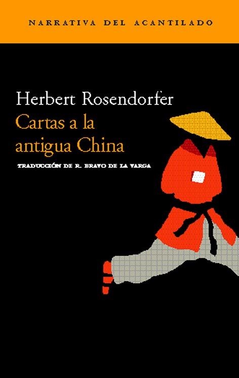 CARTAS A LA ANTIGUA CHINA (NARRATIVA 73) | 9788496136717 | ROSENDORFER, HERBERT | Llibreria Aqualata | Comprar llibres en català i castellà online | Comprar llibres Igualada