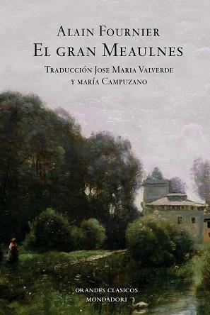 GRAN MEAULNES, EL (GRANDES CLASICOS MONDADORI) | 9788439710592 | FOURNIER, ALAIN | Llibreria Aqualata | Comprar libros en catalán y castellano online | Comprar libros Igualada