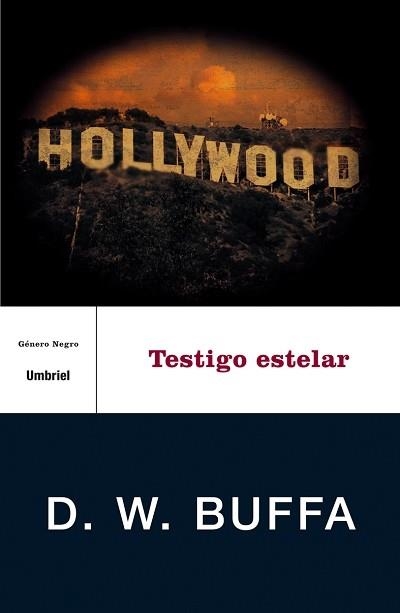 TESTIGO ESTELAR (GENERO NEGRO) | 9788495618696 | BUFFA, D.W | Llibreria Aqualata | Comprar llibres en català i castellà online | Comprar llibres Igualada