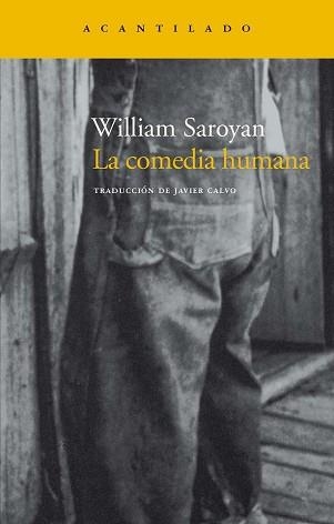 COMEDIA HUMANA (NARRATIVA 76) | 9788496136823 | SAROYAN, WILLIAM | Llibreria Aqualata | Comprar llibres en català i castellà online | Comprar llibres Igualada