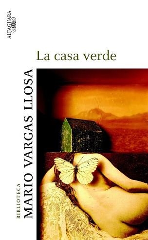 CASA VERDE, LA (BIBLIOTECA VARGAS LLOSA) | 9788420467078 | VARGAS LLOSA, MARIO | Llibreria Aqualata | Comprar llibres en català i castellà online | Comprar llibres Igualada