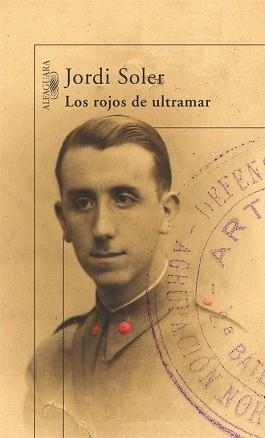 ROJOS DE ULTRAMAR, LOS | 9788420422916 | SOLER, JORDI | Llibreria Aqualata | Comprar llibres en català i castellà online | Comprar llibres Igualada