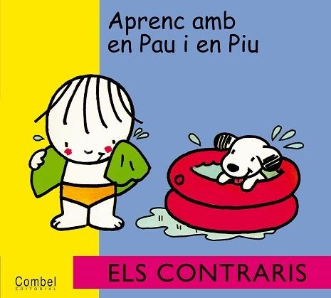 CONTRARIS, ELS (APRENC AMB EN PAU I EN PIU) | 9788478645206 | RIGOL, FRANCESC | Llibreria Aqualata | Comprar llibres en català i castellà online | Comprar llibres Igualada