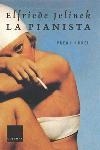 PIANISTA, LA (CLASSICA 628) PREMI NOBEL | 9788466405416 | JELINEK, ELFRIEDE | Llibreria Aqualata | Comprar llibres en català i castellà online | Comprar llibres Igualada