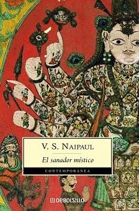 SANADOR MISTICO, EL (CONTEMPORANEA 340-3) | 9788497935838 | NAIPAUL, V.S. | Llibreria Aqualata | Comprar llibres en català i castellà online | Comprar llibres Igualada