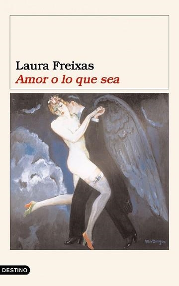 AMOR O LO QUE SEA (ANCORA Y DELFIN 1015) | 9788423336951 | FREIXAS, LAURA | Llibreria Aqualata | Comprar libros en catalán y castellano online | Comprar libros Igualada