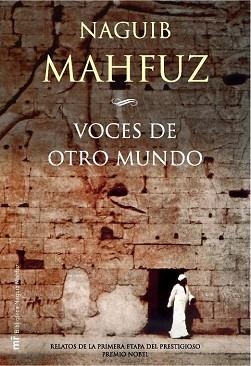 VOCES DE OTRO MUNDO (BIB. NAGUB MAHFUZ) | 9788427031159 | MAHFUZ, NAGUIB | Llibreria Aqualata | Comprar llibres en català i castellà online | Comprar llibres Igualada