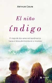 NIÑO INDIGO, EL (INSPIRACIONES) | 9788478712649 | COLIN, ARTHUR | Llibreria Aqualata | Comprar llibres en català i castellà online | Comprar llibres Igualada