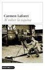 AL VOLVER LA ESQUINA (DL 486) | 9788423336821 | LAFORET, CARMEN | Llibreria Aqualata | Comprar libros en catalán y castellano online | Comprar libros Igualada