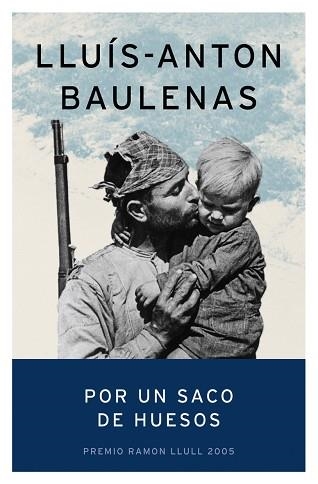 POR UN SACO DE HUESOS (AUT. ESPAÑOLES E IBEROAMERICANOS) | 9788408057352 | BAULENAS, LLUIS-ANTON | Llibreria Aqualata | Comprar llibres en català i castellà online | Comprar llibres Igualada