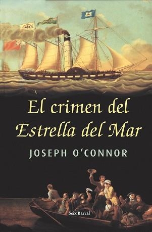 CRIMEN DEL ESTRELLA DEL MAR, EL | 9788432296499 | O'CONNOR, JOSEPH | Llibreria Aqualata | Comprar llibres en català i castellà online | Comprar llibres Igualada