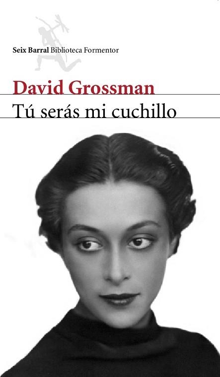 TU SERAS MI CUCHILLO (BIB. FORMENTOR) | 9788432227905 | GROSSMAN, DAVID | Llibreria Aqualata | Comprar llibres en català i castellà online | Comprar llibres Igualada