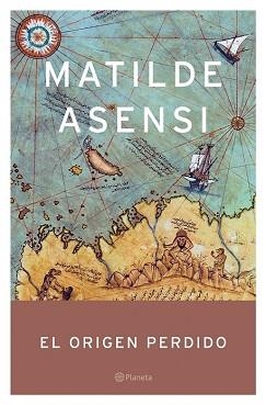 ORIGEN PERDIDO, EL | 9788408059448 | ASENSI, MATILDE | Llibreria Aqualata | Comprar llibres en català i castellà online | Comprar llibres Igualada