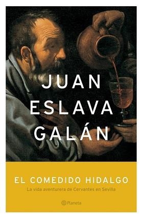 COMEDIDO HIDALGO, EL (AUT. ESPAÑOLES E IBEROAMERICANOS) | 9788408057345 | ESLAVA GALAN, JUAN | Llibreria Aqualata | Comprar libros en catalán y castellano online | Comprar libros Igualada