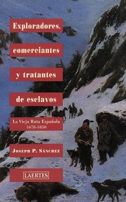 EXPLORADORES, COMERCIANTES Y TRATANTES DE ESCLAVOS(N. S. 60) | 9788475844435 | SANCHEZ, JOSEPH P. | Llibreria Aqualata | Comprar llibres en català i castellà online | Comprar llibres Igualada