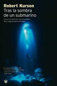 TRAS LA SOMBRA DE UN SUBMARINO | 9788478713165 | KURSON, ROBERT | Llibreria Aqualata | Comprar llibres en català i castellà online | Comprar llibres Igualada