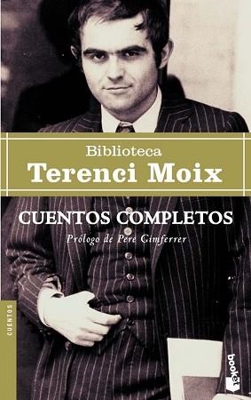 CUENTOS COMPLETOS (BOOKET 5005-10) | 9788432216848 | MOIX, TERENCI | Llibreria Aqualata | Comprar llibres en català i castellà online | Comprar llibres Igualada