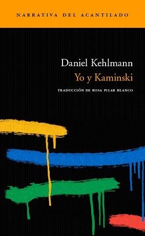 YO Y KAMINSKI (NARRATIVA) | 9788496489066 | KEHLMANN, DANIEL | Llibreria Aqualata | Comprar llibres en català i castellà online | Comprar llibres Igualada