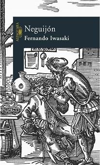 NEGUIJON | 9788420468778 | IWASAKI, FERNANDO | Llibreria Aqualata | Comprar llibres en català i castellà online | Comprar llibres Igualada