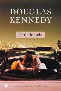 PERDERLO TODO | 9788478713400 | KENNEDY, DOUGLAS | Llibreria Aqualata | Comprar llibres en català i castellà online | Comprar llibres Igualada