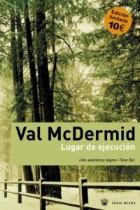 LUGAR DE EJECUCION (SERIE NEGRA) | 9788478713646 | MCDERMID, VAL | Llibreria Aqualata | Comprar llibres en català i castellà online | Comprar llibres Igualada