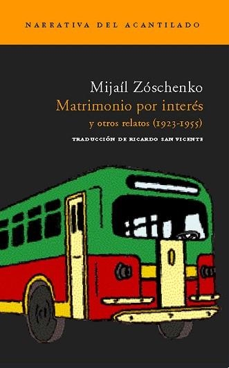 MATRIMONIOS POR INTERES Y OTROS RELATOS (NARRATIVA 90) | 9788496489110 | ZOSCHENKO, MIJAIL | Llibreria Aqualata | Comprar llibres en català i castellà online | Comprar llibres Igualada