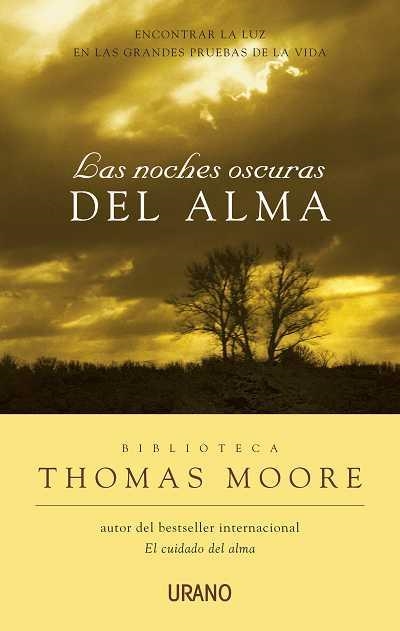 NOCHES OSCURAS DEL ALMA, LAS (ESPIRITUALIDAD) | 9788479536039 | MOORE, THOMAS | Llibreria Aqualata | Comprar llibres en català i castellà online | Comprar llibres Igualada