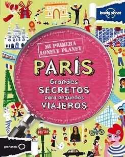 PARÍS. MI PRIMERA LONELY PLANET | 9788408109143 | LAMPRELL, KLAY | Llibreria Aqualata | Comprar llibres en català i castellà online | Comprar llibres Igualada