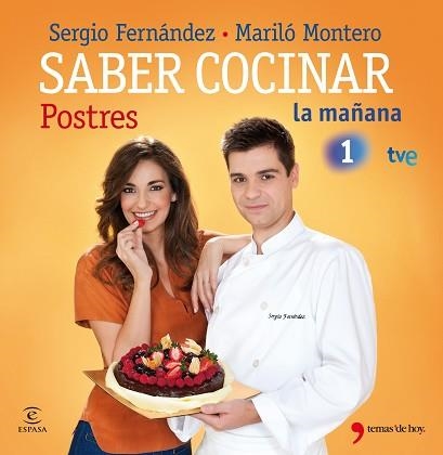 SABER COCINAR POSTRES | 9788499980263 | FERNÁNDEZ, SERGIO / MONTERO, MARILÓ | Llibreria Aqualata | Comprar llibres en català i castellà online | Comprar llibres Igualada