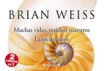 MUCHAS VIDAS, MUCHOS MAESTROS / LAZOS DE AMOR (LIBRINOS) | 9788466649254 | WEISS, BRIAN | Llibreria Aqualata | Comprar llibres en català i castellà online | Comprar llibres Igualada