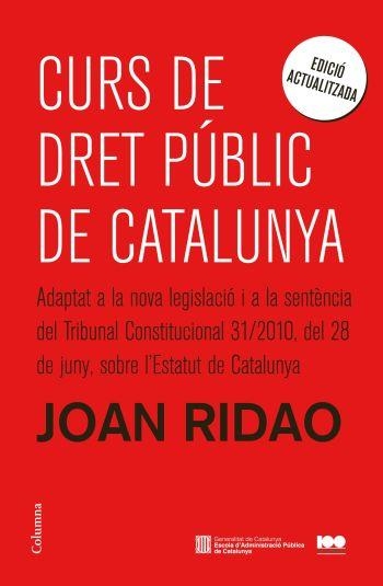 CURS DE DRET PÚBLIC DE CATALUNYA | 9788466414890 | RIDAO, JOAN | Llibreria Aqualata | Comprar llibres en català i castellà online | Comprar llibres Igualada