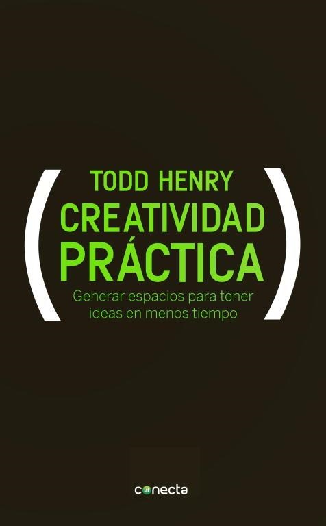 CREATIVIDAD PRACTICA | 9788415431046 | HENRY, TODD | Llibreria Aqualata | Comprar llibres en català i castellà online | Comprar llibres Igualada