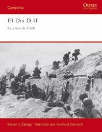 DIA D II, EL. LA PLAYA DE UTAH | 9788493974879 | ZALOGA, STEVEN J | Llibreria Aqualata | Comprar llibres en català i castellà online | Comprar llibres Igualada