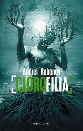 CLOROFILIA | 9788445000021 | RUBANOV, ANDREI | Llibreria Aqualata | Comprar llibres en català i castellà online | Comprar llibres Igualada