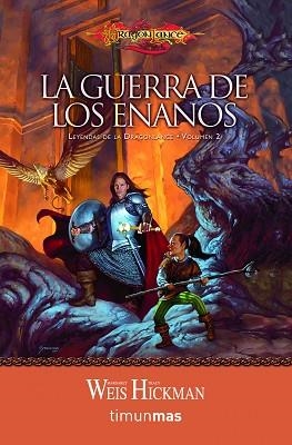 GUERRA DE LOS ENANOS, LA. LEYENDAS DE LA DRAGONLANCE 2 | 9788448001179 | WEIS, MARGARET / HICKMAN, TRACY | Llibreria Aqualata | Comprar llibres en català i castellà online | Comprar llibres Igualada