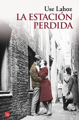 ESTACIÓN PERDIDA, LA | 9788466325578 | LAHOZ, USE | Llibreria Aqualata | Comprar llibres en català i castellà online | Comprar llibres Igualada