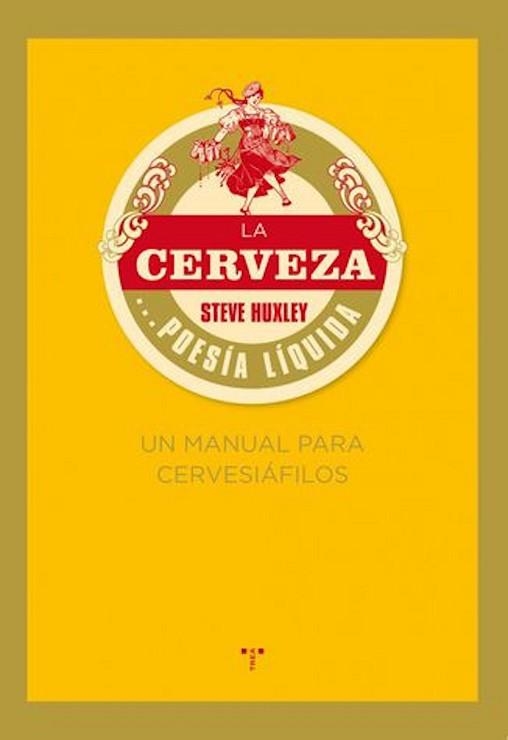 CERVEZA, LA... POESÍA LÍQUIDA | 9788497045926 | HUXLEY, STEVE | Llibreria Aqualata | Comprar llibres en català i castellà online | Comprar llibres Igualada