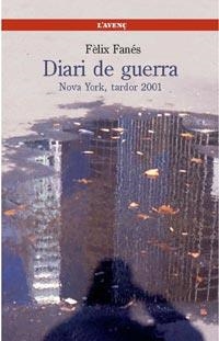 DIARI DE GUERRA (LITERATURES) | 9788488839596 | FANES, FELIX | Llibreria Aqualata | Comprar libros en catalán y castellano online | Comprar libros Igualada